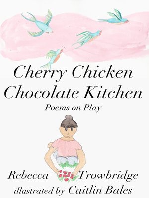 cover image of Cherry Chicken Chocolate Kitchen